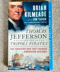 Thomas Jefferson and the Tripoli Pirates