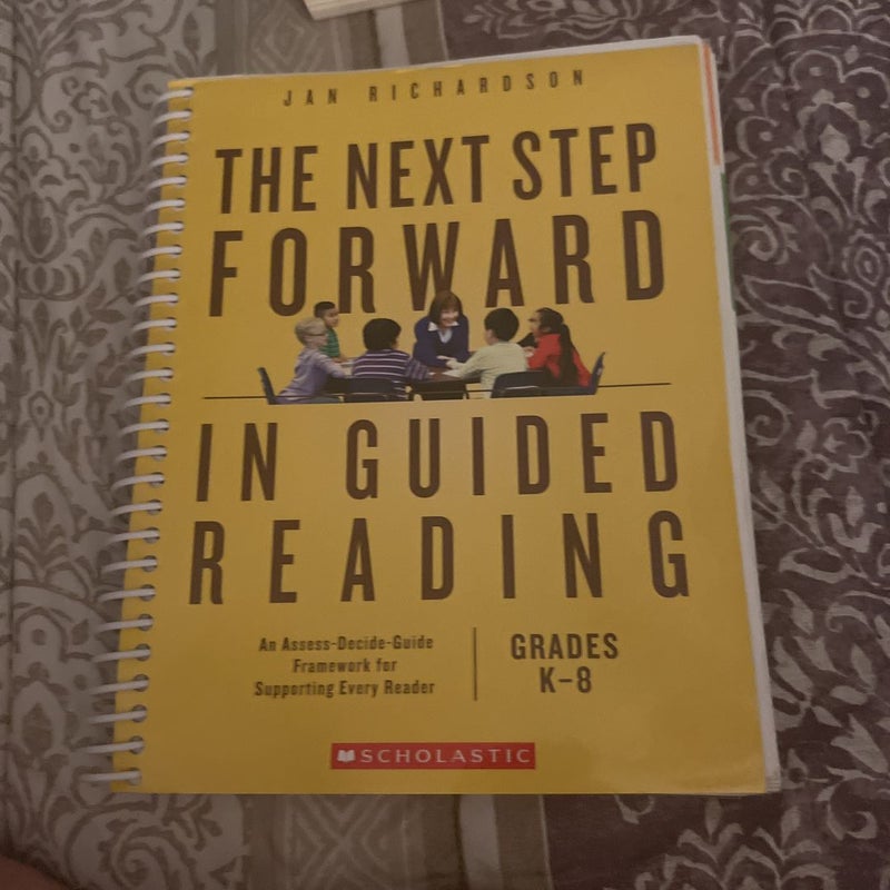 The Next Step Forward in Guided Reading