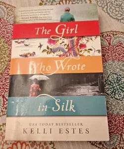 The Girl Who Wrote in Silk