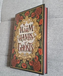 The Warm Hands of Ghosts (Signed Owlcrate Edition)