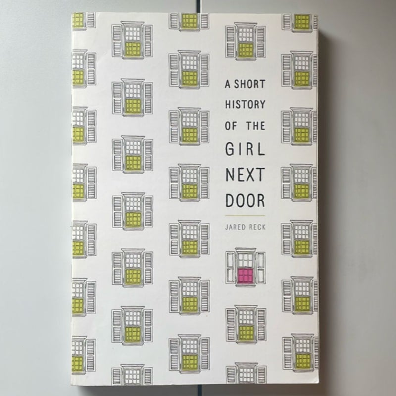A Short History of the Girl Next Door