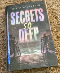 Secrets So Deep
