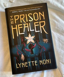 The Prison Healer, signed first print edition