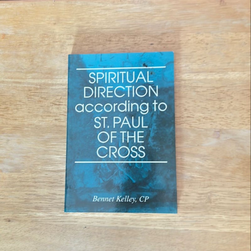 Spiritual Direction According to St. Paul of the Cross