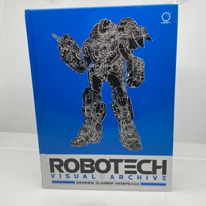 Robotech Visual Archive: Genesis Climber MOSPEADA