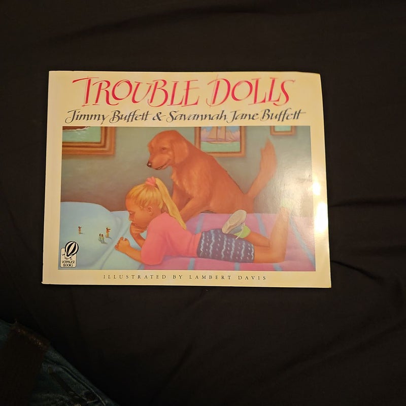 Trouble Dolls