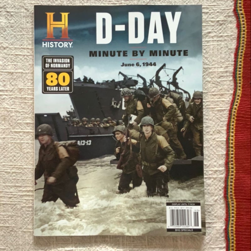 D-Day Minute by Minute June 6,1944