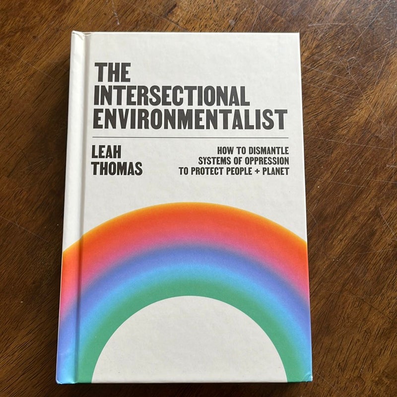 The Intersectional Environmentalist