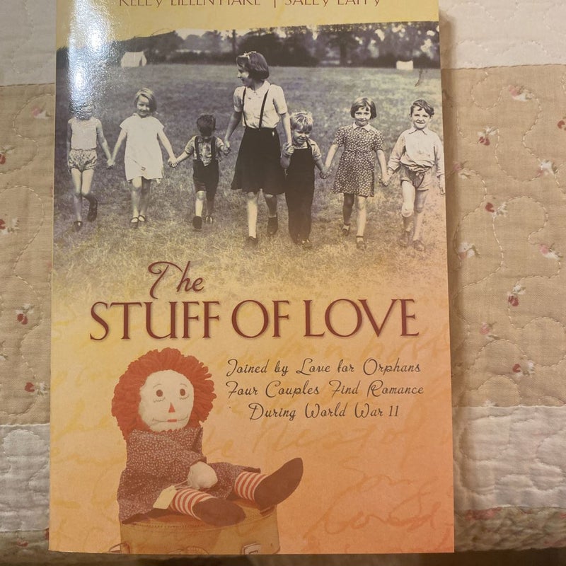 The Stuff of Love