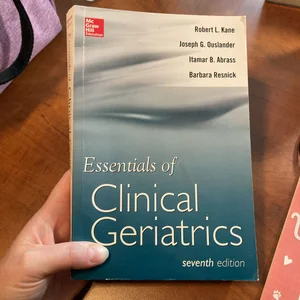 Essentials of Clinical Geriatrics: Sixth Edition