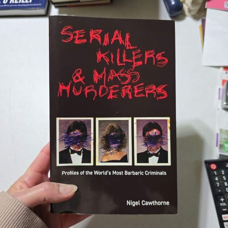 Serial Killers and Mass Murderers