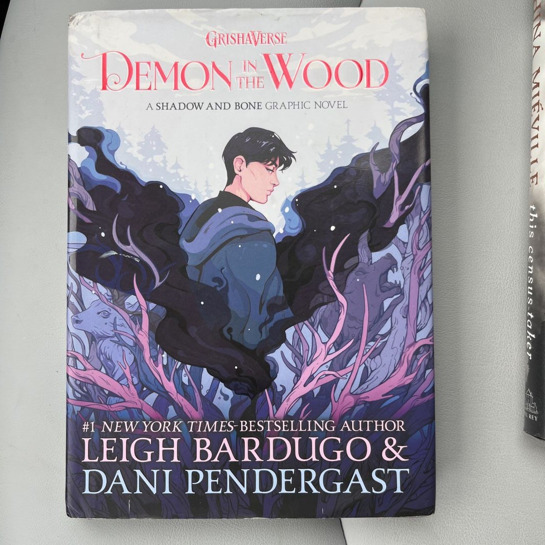 Demon in the Wood (Grishaverse, #0) by Leigh Bardugo