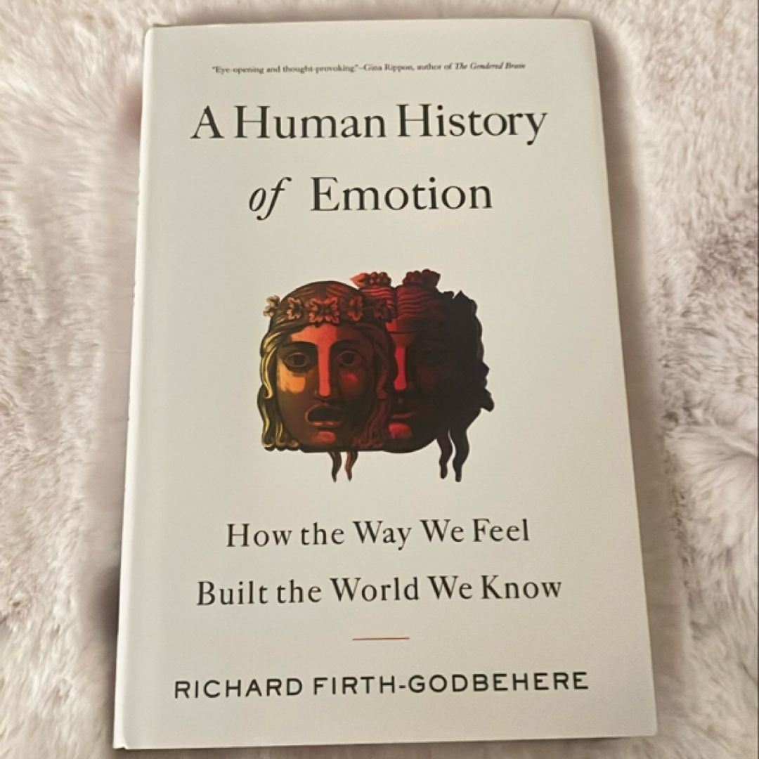 A Human History of Emotion