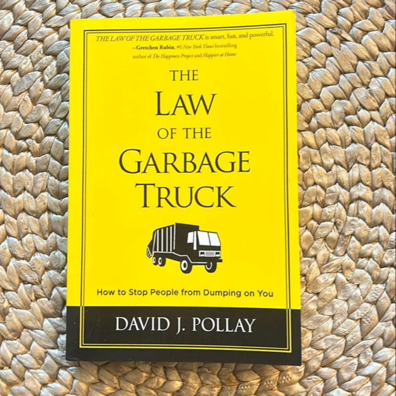 The Law of the Garbage Truck