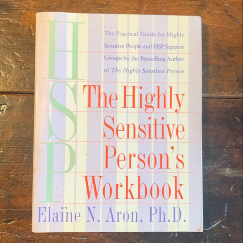 The Highly Sensitive Person's Workbook