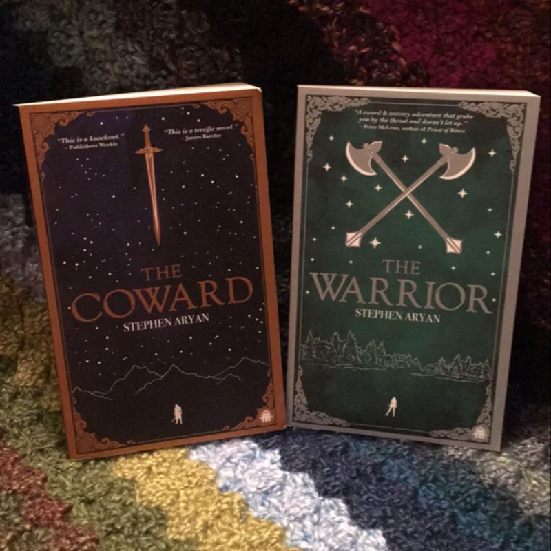 The Coward & The Warrior