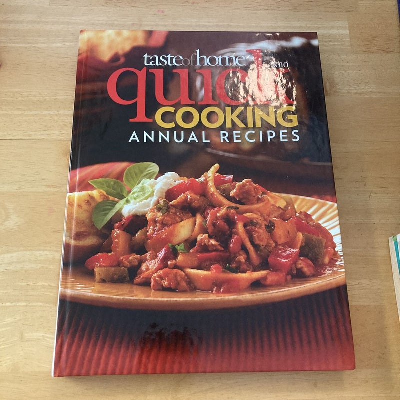 Taste of Home: Quick Cooking Annual Recipes 2010