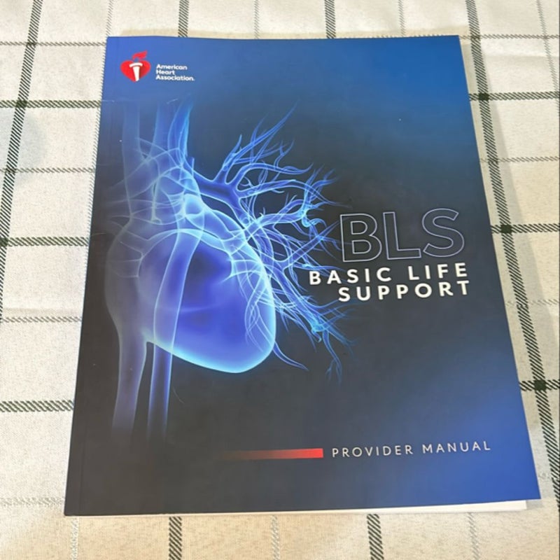 Basic Life Support Provider Manual