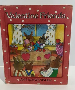 Valentine Friends (1988- Weekly Reader Children’s Book Club) 