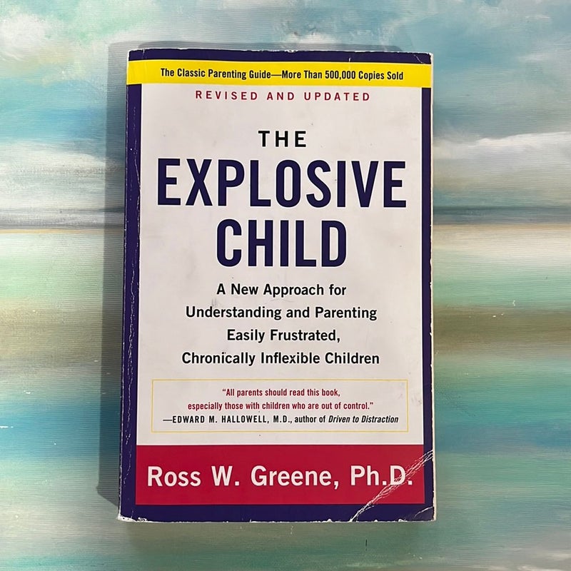 The Explosive Child [Fifth Edition]
