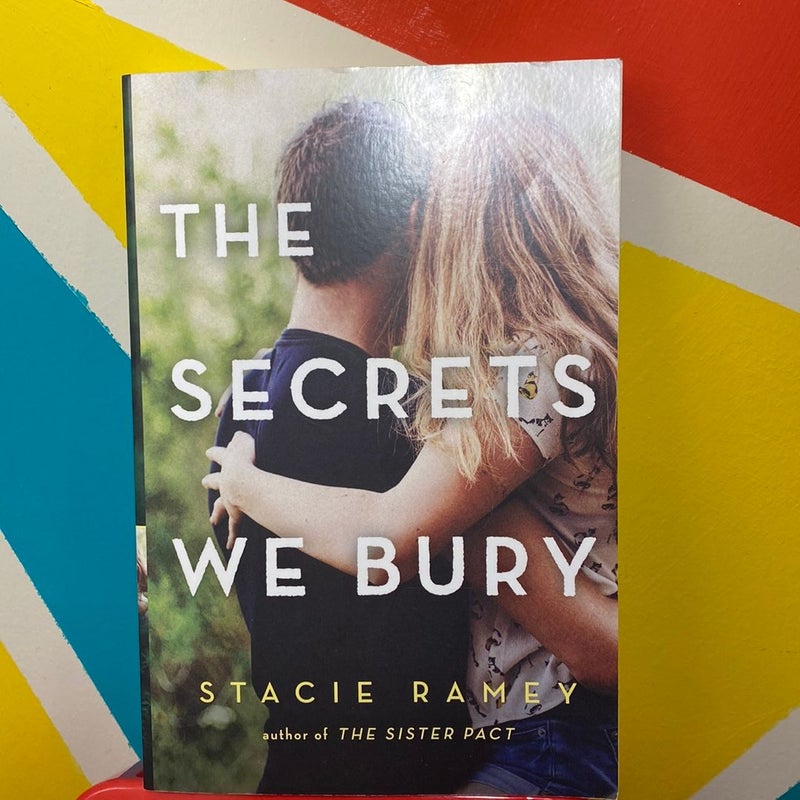 The secrets we bury