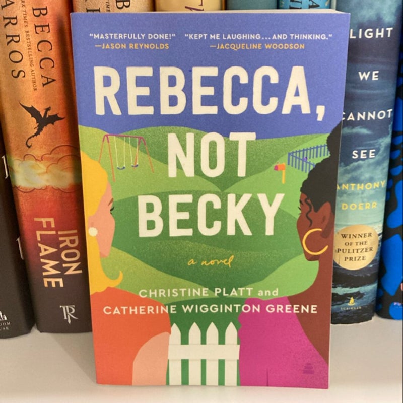 Rebecca, Not Becky