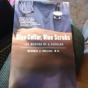 Blue Collar, Blue Scrubs