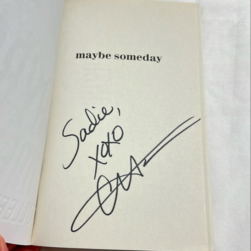 Maybe Someday SIGNED