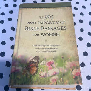 The 365 Most Important Bible Passages for Women