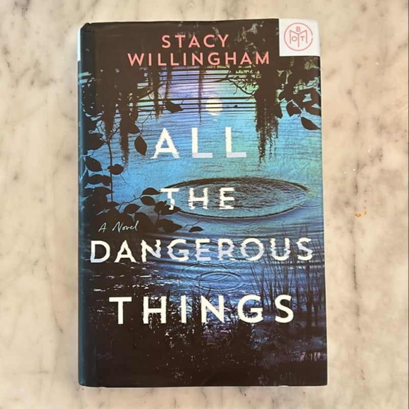 All the Dangerous Things