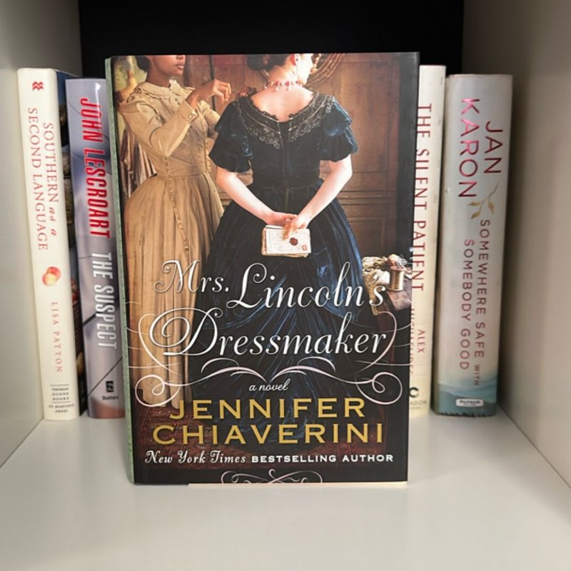 Mrs. Lincoln's Dressmaker