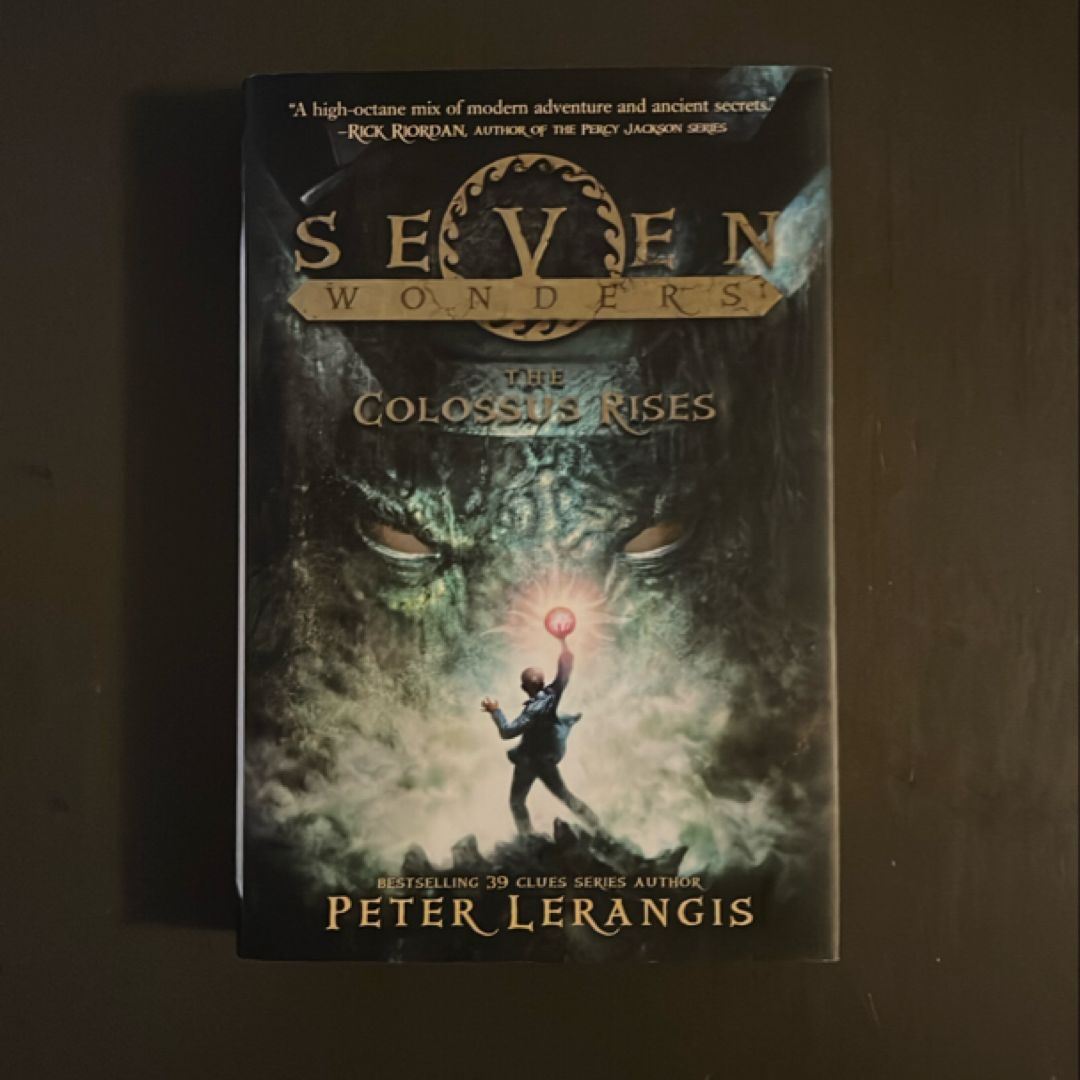 Seven Wonders Book 1: the Colossus Rises