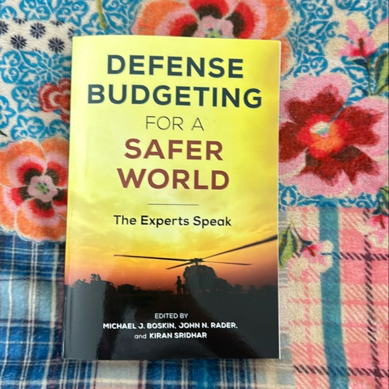 Defense Budgeting for a Safer World