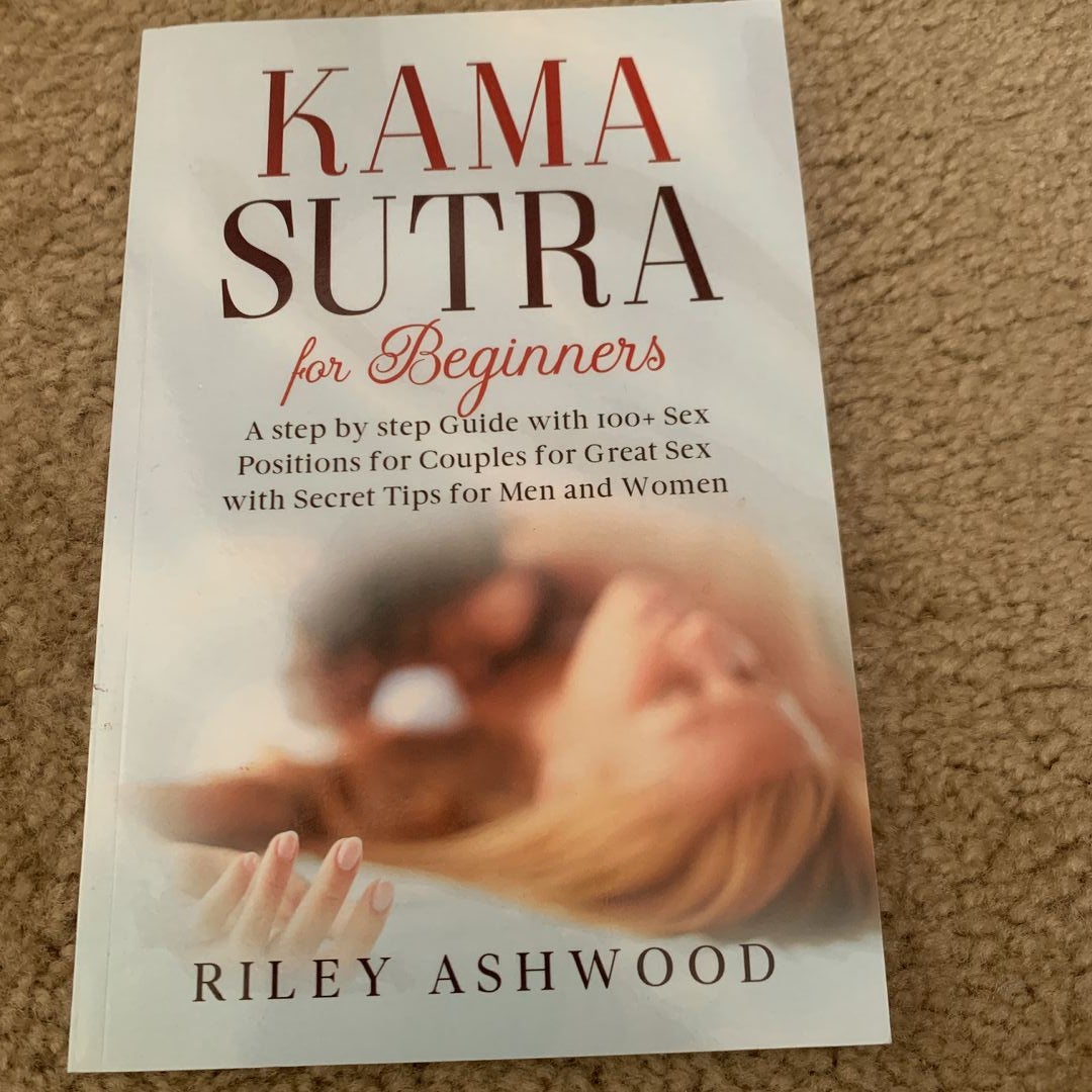 Kama Sutra for Beginners by Riley Ashwood, Paperback | Pangobooks