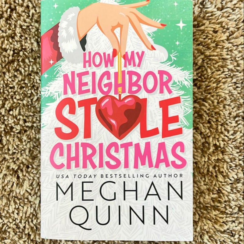 How My Neighbor Stole Christmas