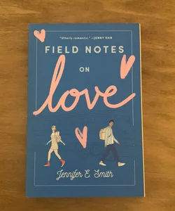 Field Notes on Love