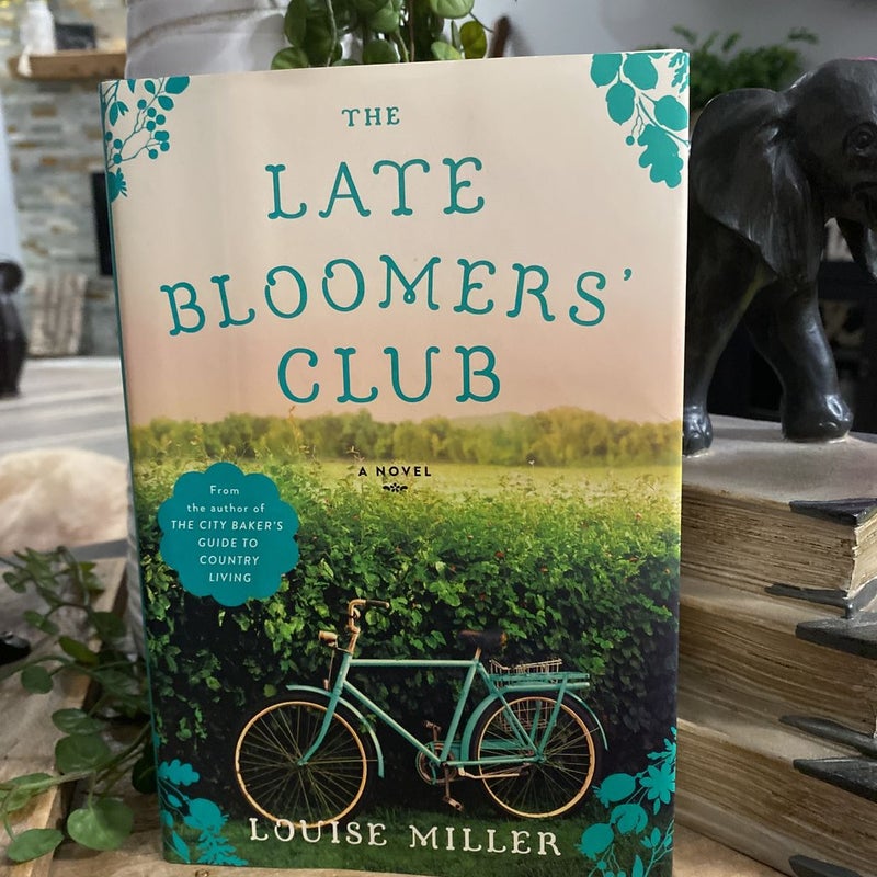 The Late Bloomers' Club by Louise Miller: 9781101981245 |  : Books