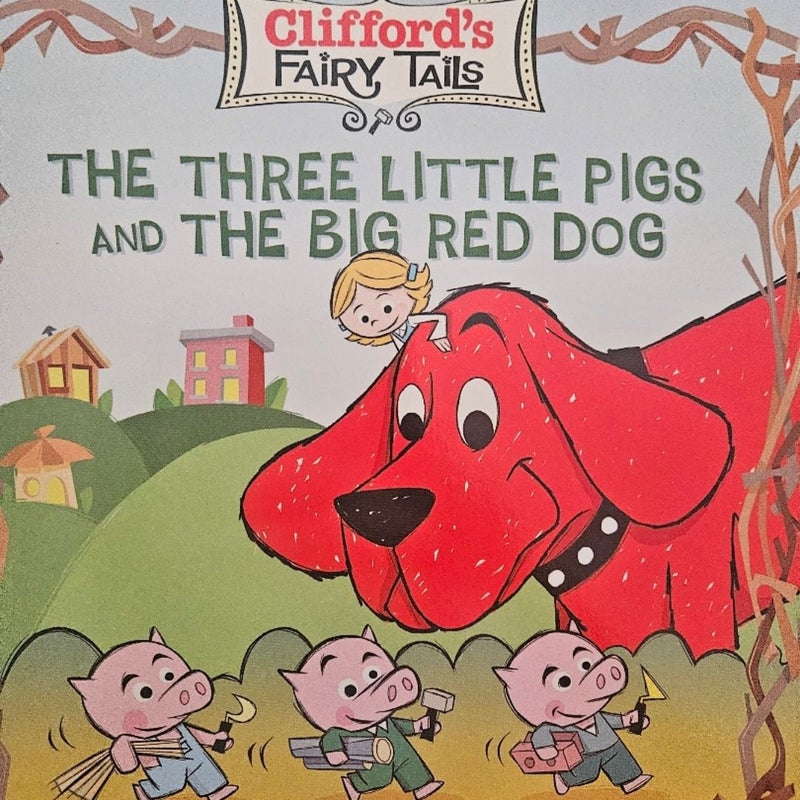The three little pigs and the big red dog