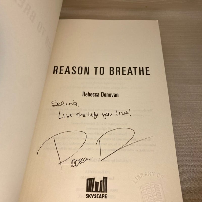 Reason to Breathe (SIGNED)