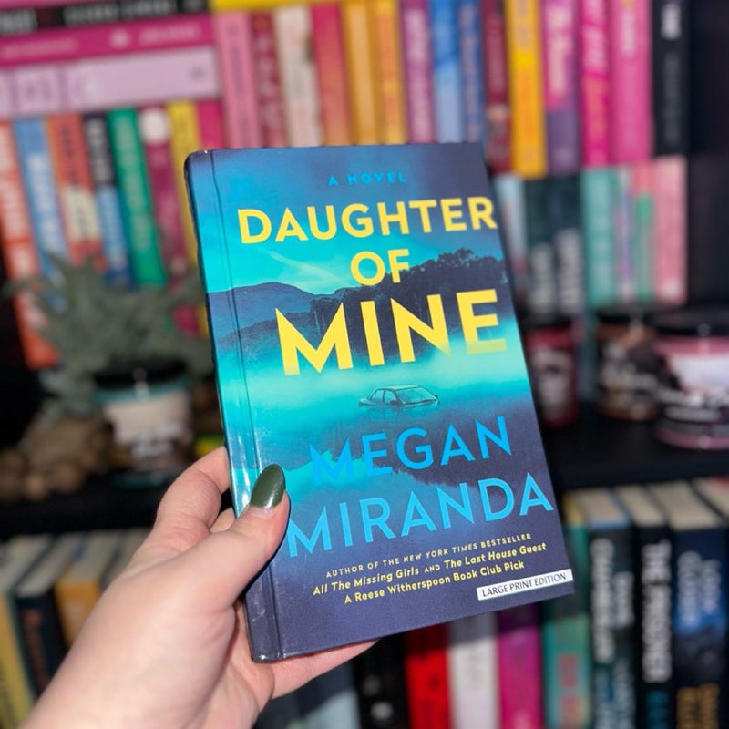 LARGE PRINT — Daughter of Mine