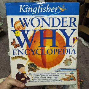 Kingfisher I Wonder Why Encyclopedia