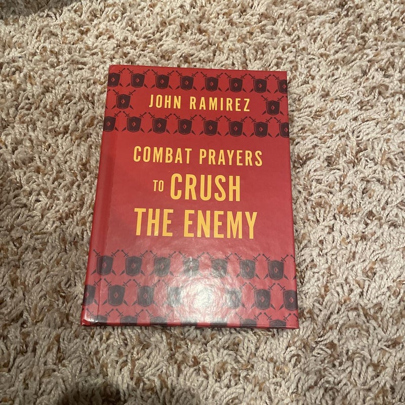 Combat Prayers to Crush the Enemy