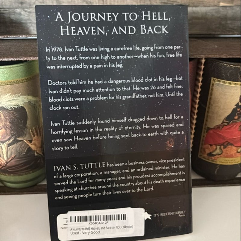 A Journey to Hell, Heaven, and Back