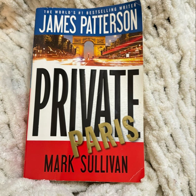 Private Paris James Patterson Mark Sullivan