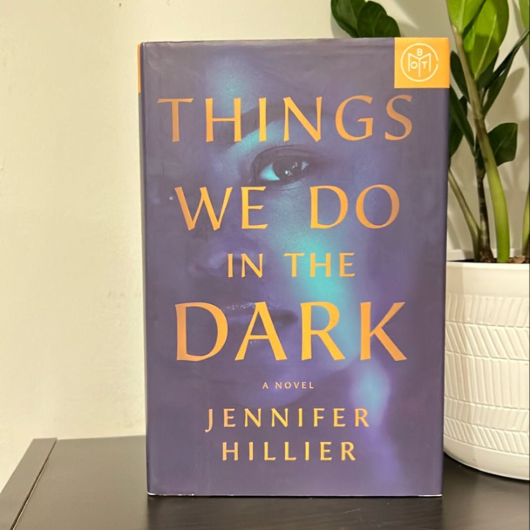 Things We Do in the Dark by Jennifer Hillier, Hardcover | Pangobooks