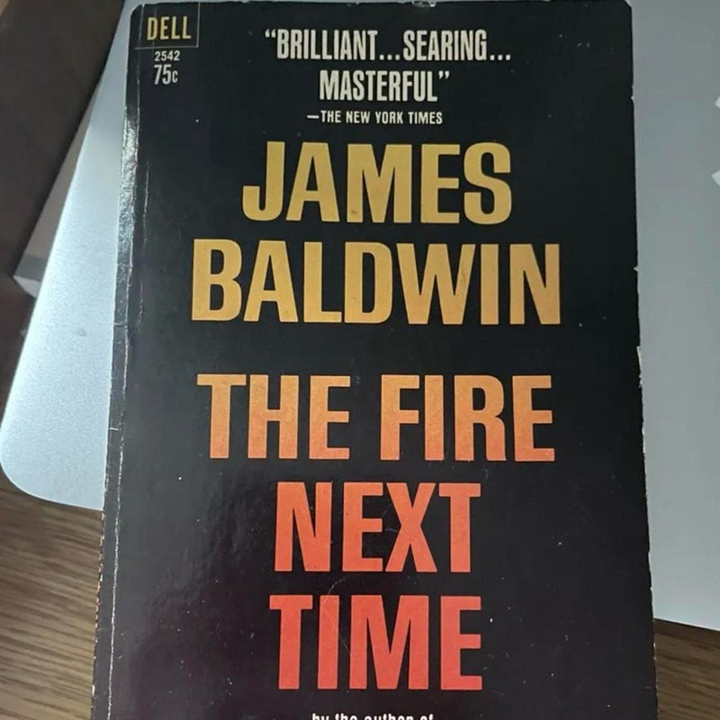 The fire next time by James Baldwin