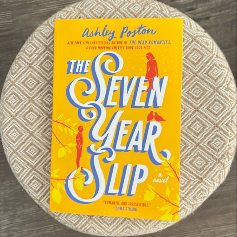 The Seven Year Slip