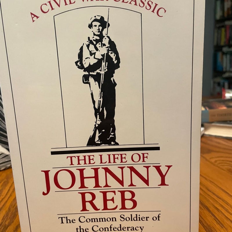 The Life of Johnny Reb