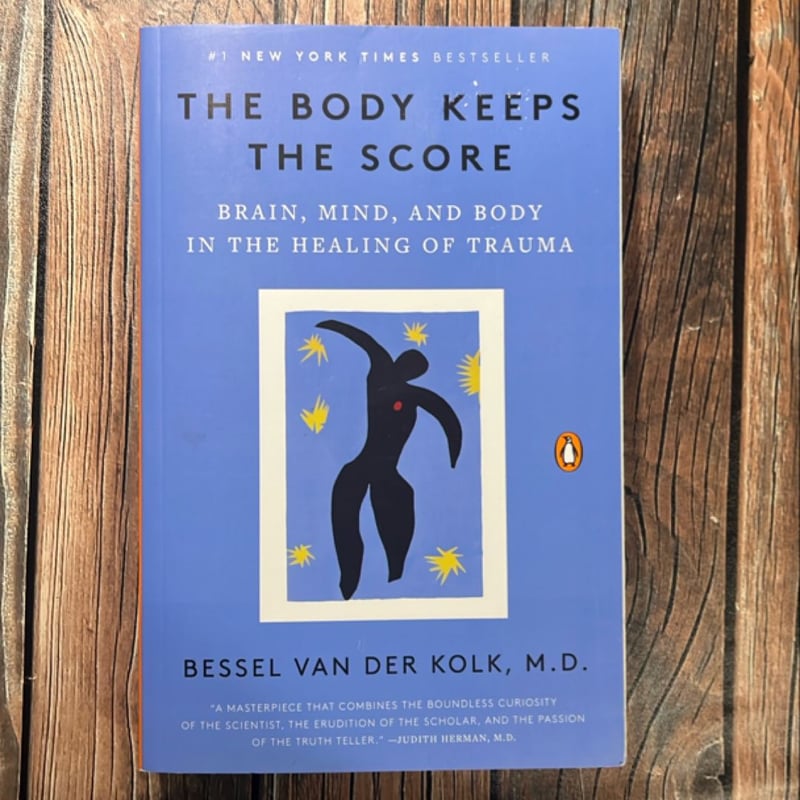 The Body Keeps the Score