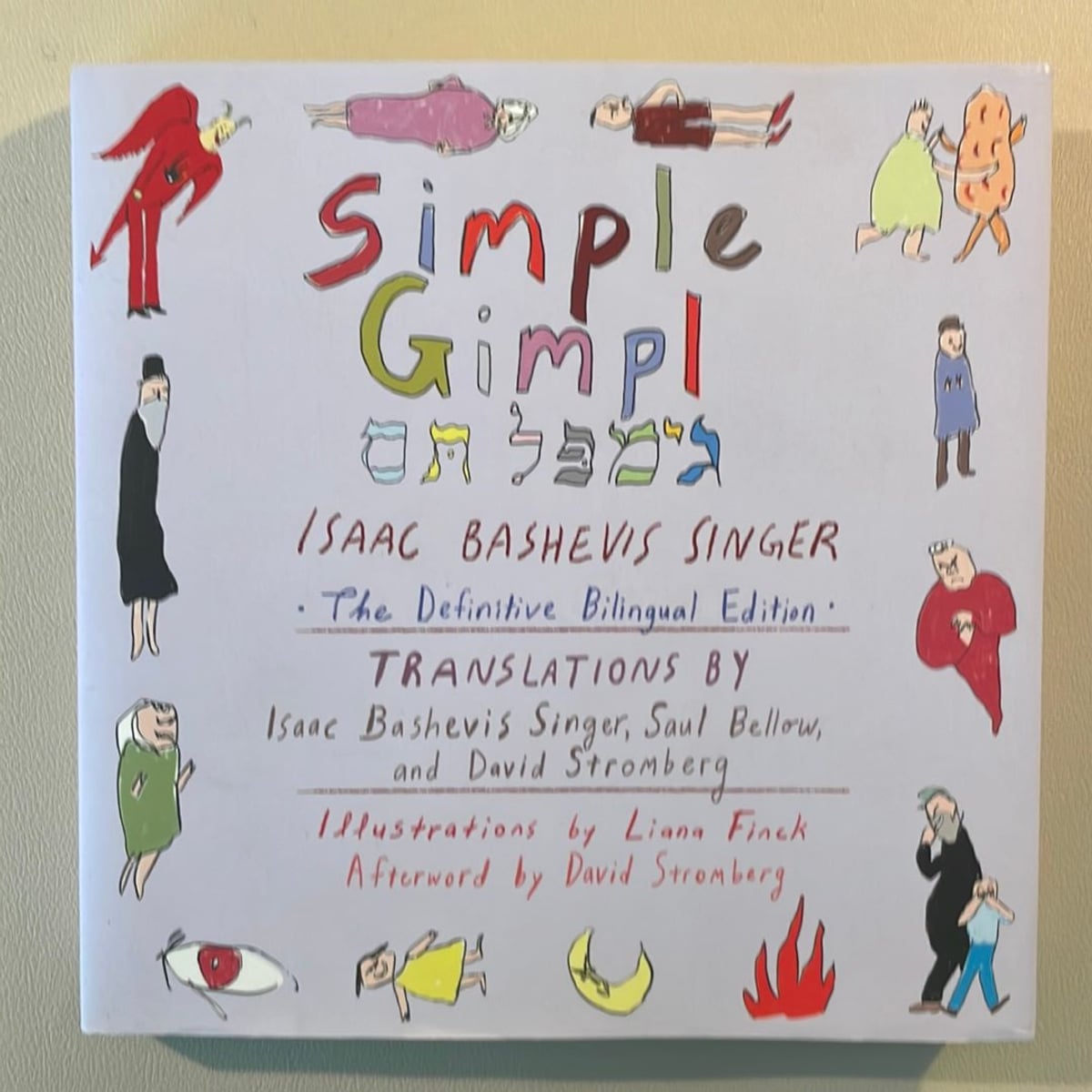 Simple Gimpl by Isaac Bashevis Singer, Saul Bellow